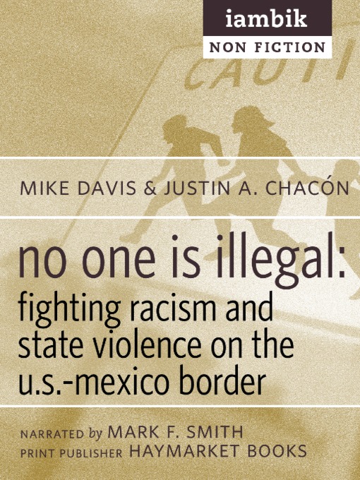 Title details for No One Is Illegal by Mike Davis - Available